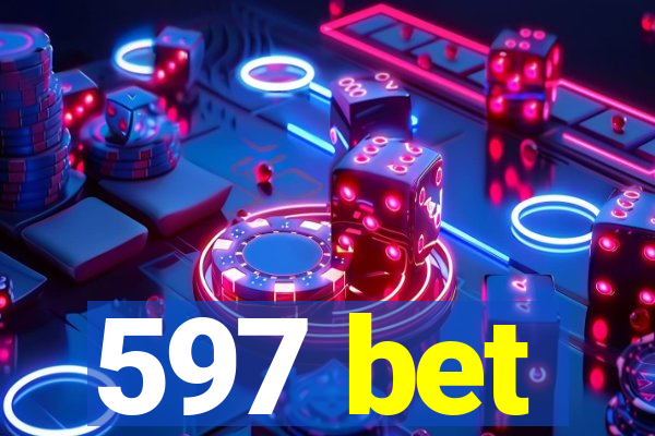 597 bet